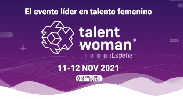 Talent Woman congrega su cuarta edición en dos jornadas para visibilizar el talento femenino