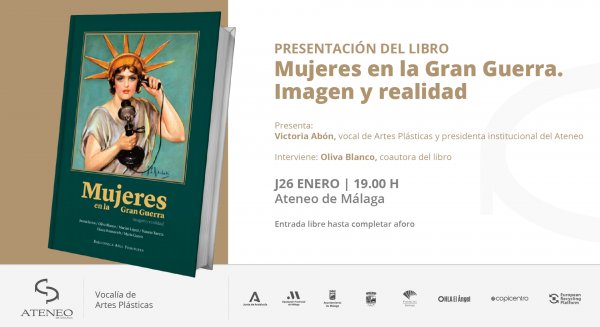 La investigadora Oliva Blanco Corujo presenta en el Ateneo el libro 'Mujeres en la Gran Guerra. Imagen y realidad'