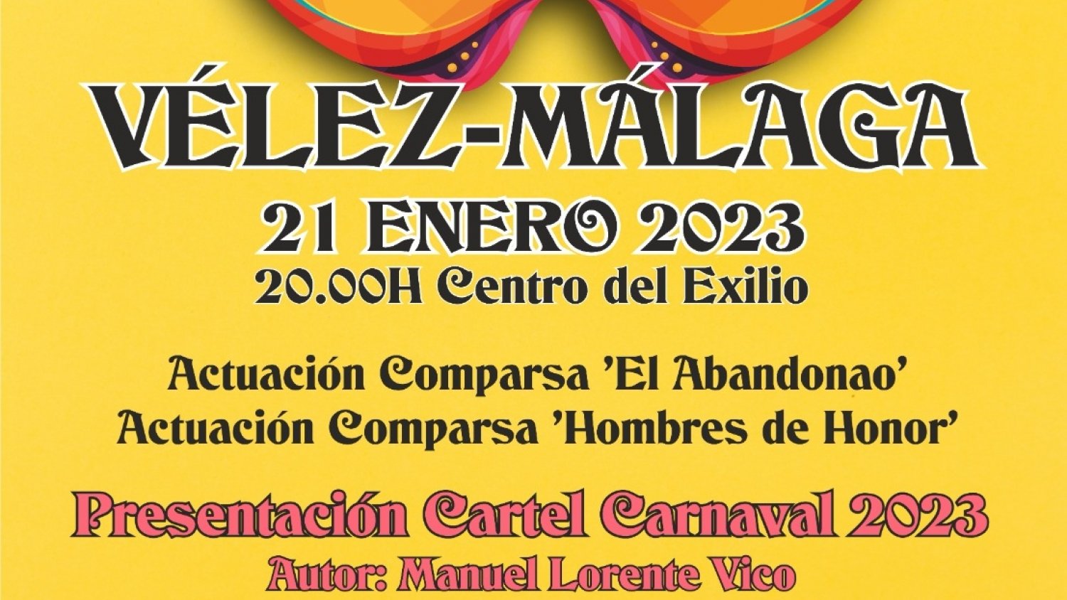 Vélez-Málaga presenta este fin de semana el cartel oficial que dará comienzo al Carnaval 2023
