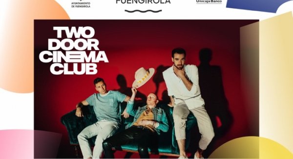 Los irlandeses Two Doors Cinema Club son la nueva incorporación al Marenostrum Fuengirola 2021