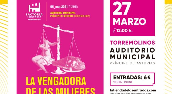 ‘La vengadora de las Mujeres’ pone el broche final al ciclo `Marzo, el mes del teatro´ de Torremolinos