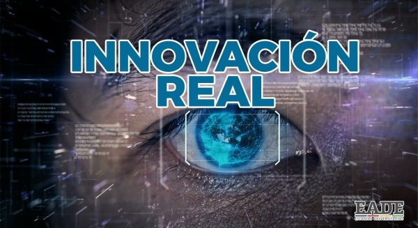 El máster de Innovación Real es un medio de aprendizaje de la propia realidad