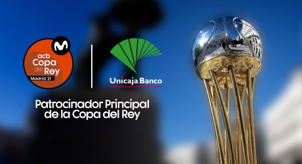 Unicaja Banco vuelve a ser patrocinador principal de la Copa del Rey de baloncesto