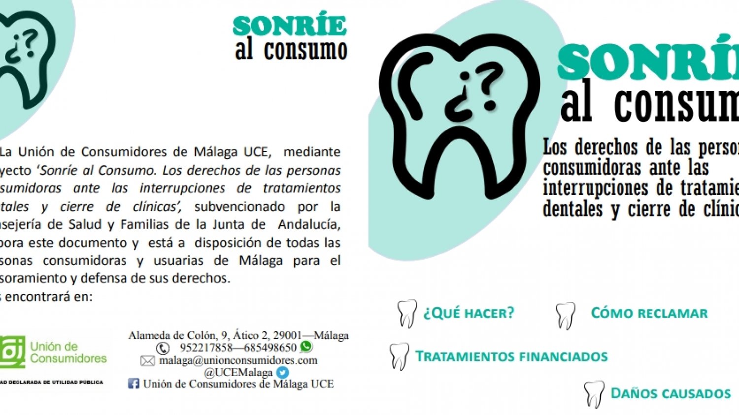 La Unión de Consumidores de Málaga lanza una campaña sobre el cierre de clínicas dentales