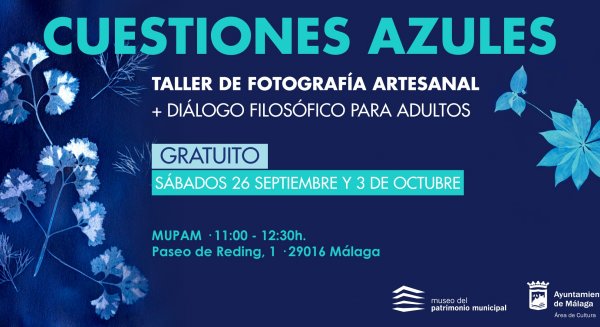 El MUPAM programa el taller de fotografía artesanal y botánica ‘Cuestiones azules’