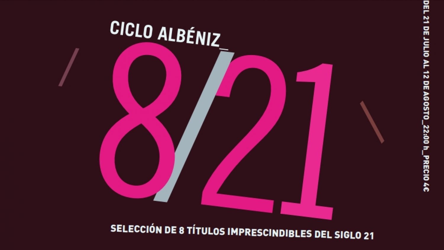El Cine Albéniz proyecta una nueva selección de las mejores películas del siglo XXI en el ciclo 8/21