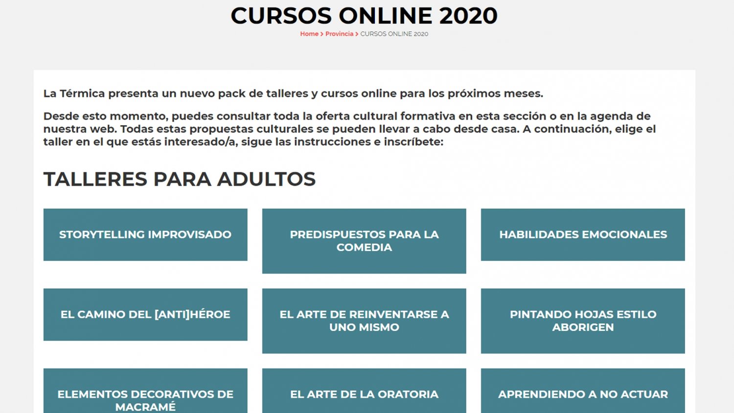 La Térmica abre las inscripciones a más de una quincena de cursos online para todos los públicos