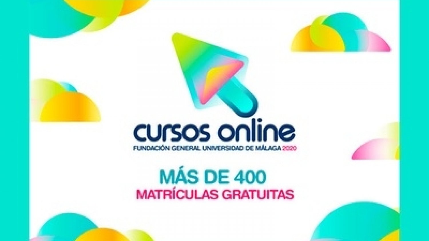 La Fundación General de la UMA ofrece más de 400 matrículas gratuitas en sus cursos On-line