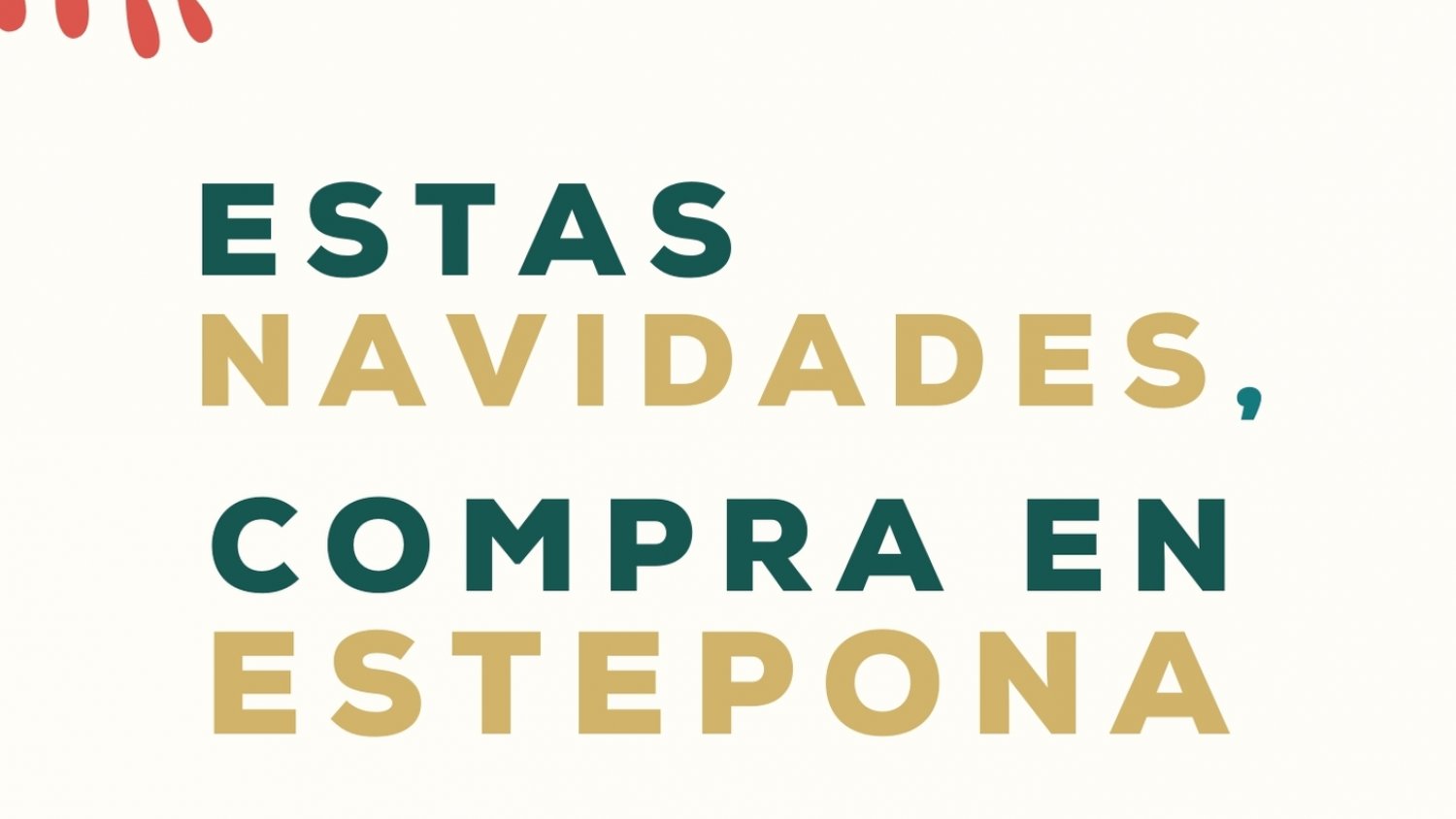 El Ayuntamiento de Estepona inicia una campaña para fomentar el comercio local durante la Navidad
