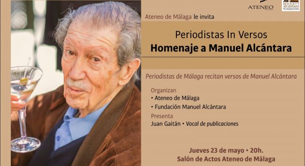 El Ateneo de Málaga rendirá homenaje este jueves a Manuel Alcántara bajo el título 'periodistas in versos'