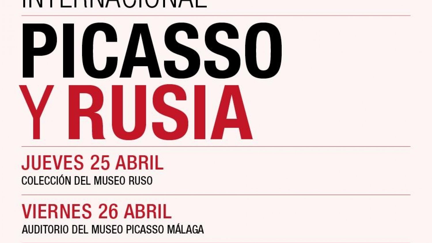 El Simposio Internacional Picasso y Rusia congrega a prestigiosos especialistas
