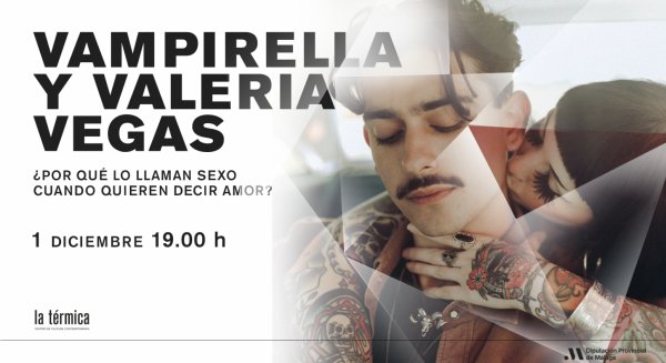 La sexóloga Vampirella y la escritora Valeria Vegas debatirán sobre amor y sexo