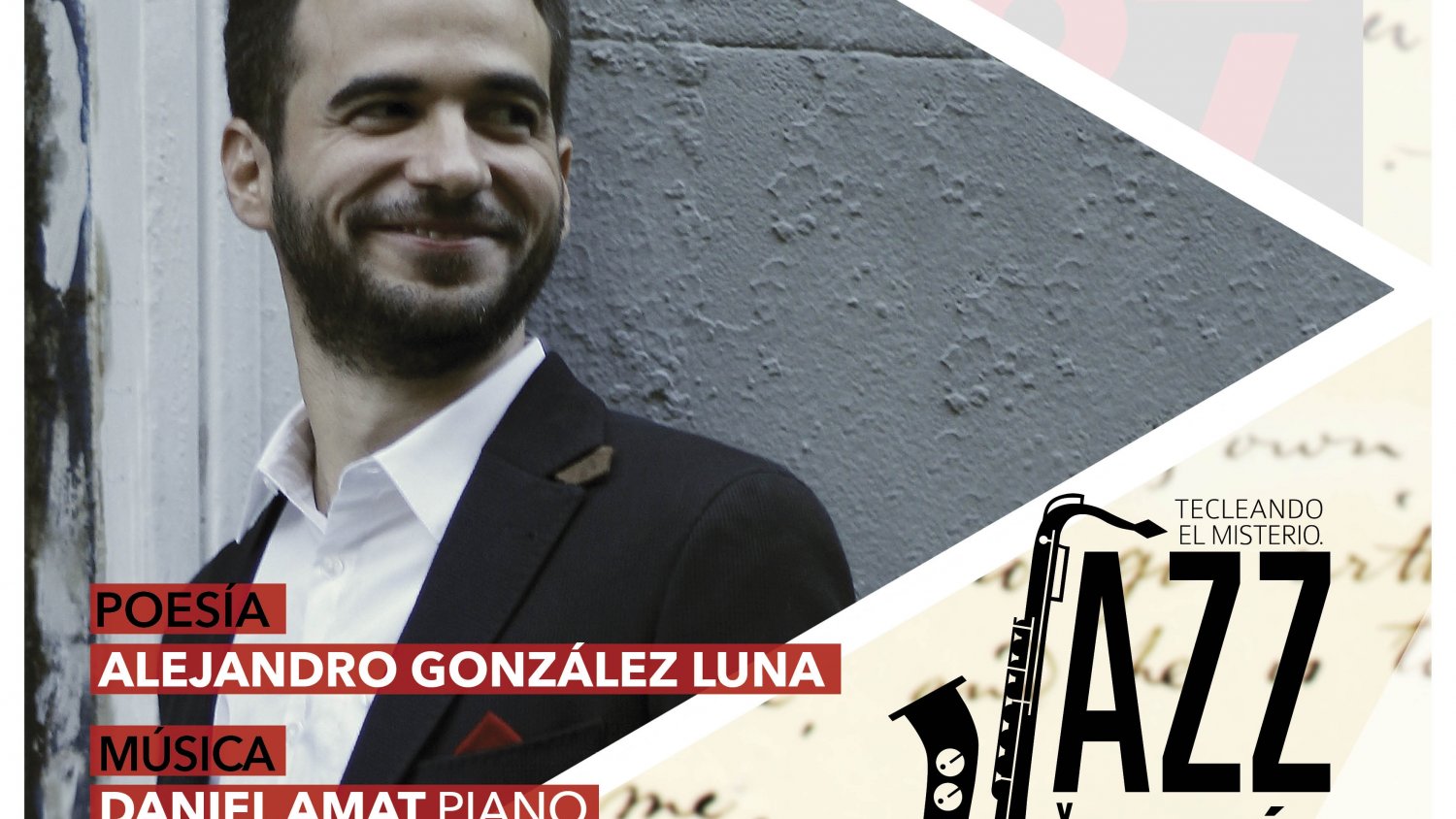 El poeta Alejandro González Luna protagoniza el ciclo 'Tecleando el misterio. Jazz y poesía bajo las estrellas'