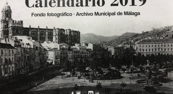El archivo municipal edita un calendario de 2019 con fotografías antiguas de Málaga