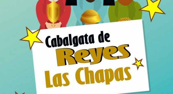 Las Chapas celebrará mañana viernes su cabalgata de los Reyes Magos