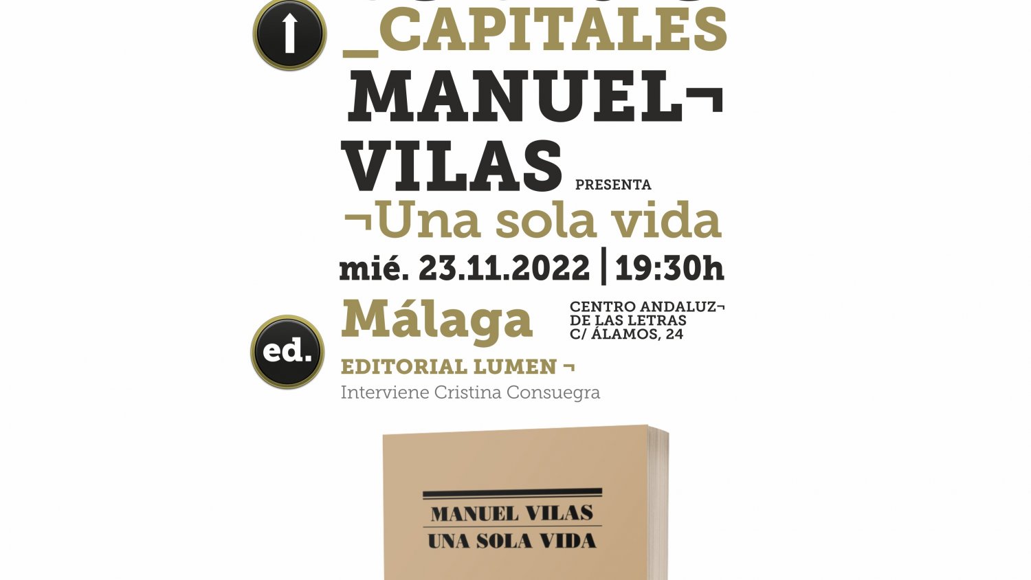 Manuel Vilas presenta en el Centro Andaluz de las Letras su nueva antología 'Una sola vida'