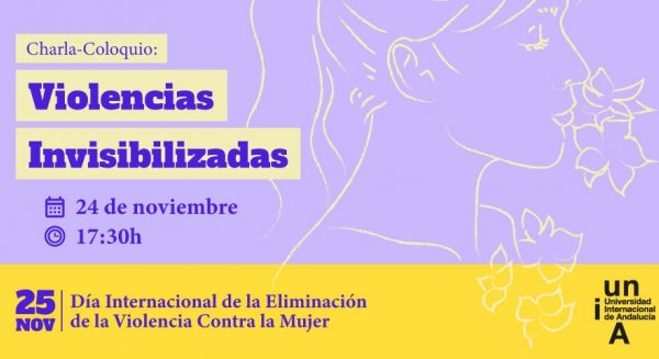 La UNIA organiza un coloquio sobre las violencias invisibilizadas contra la mujer con motivo del 25N
