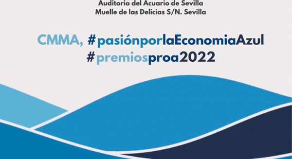 Los Premios Proa 2022 premian en Sevilla a las mejores iniciativas marítimo-marinas de Andalucía