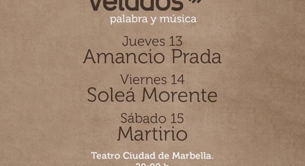 Amancio Prada abre este jueves en el Teatro Ciudad de Marbella la tercera edición de ‘Cantos Velados’