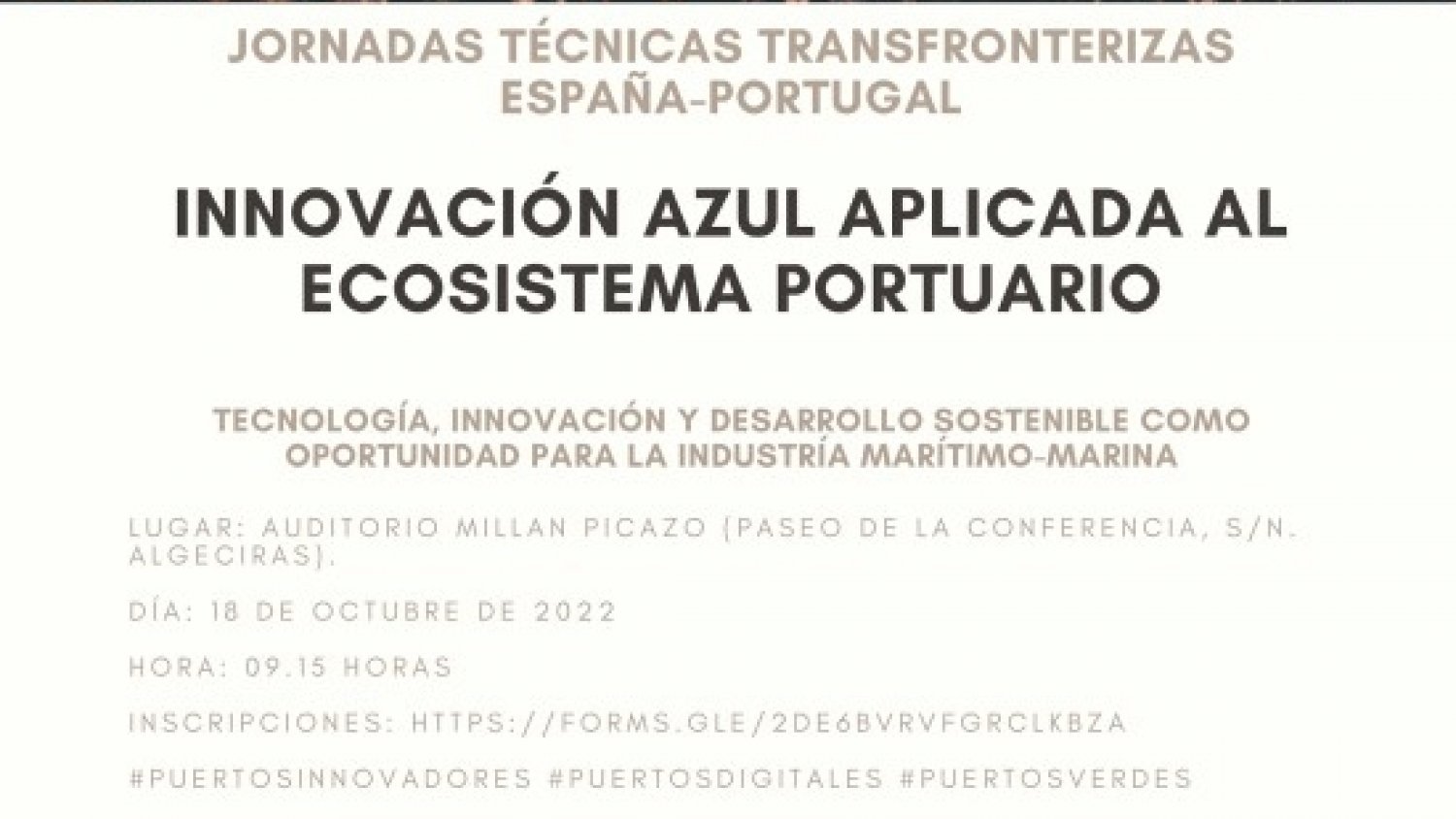 La sostenibilidad y las nuevas tecnologías en los puertos, a debate en las jornadas del proyecto Atlazul