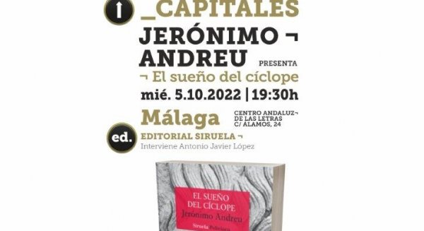 El Centro Andaluz de las Letras presenta el nuevo libro de Jerónimo Andreu en Málaga