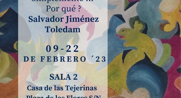 La Casa de Las Tejerinas acoge una colección de la obra pictórica del artista Salvador Jiménez