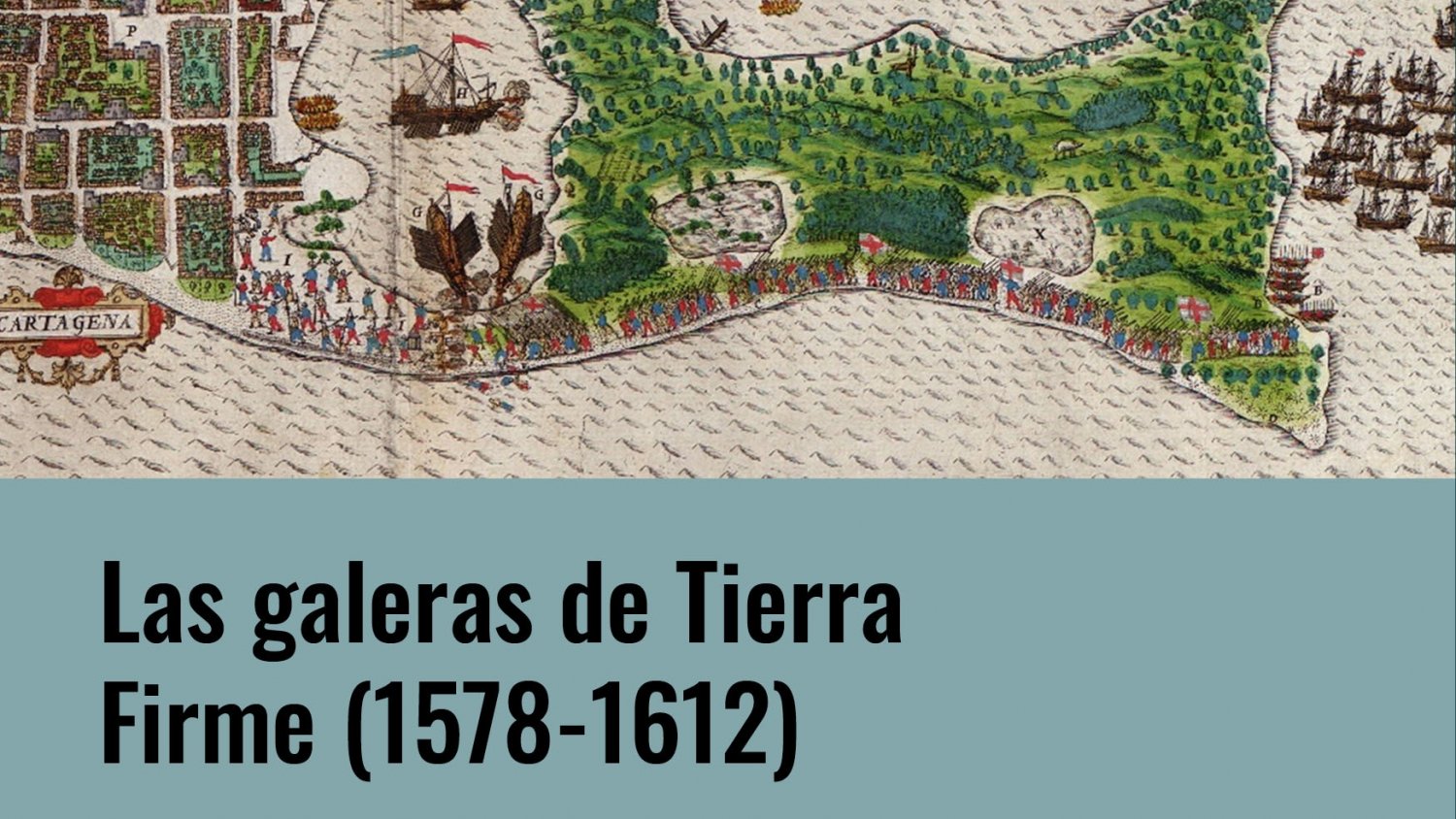 La UNIA publica 'Las galeras de Tierra Firme', su primer libro de 2023