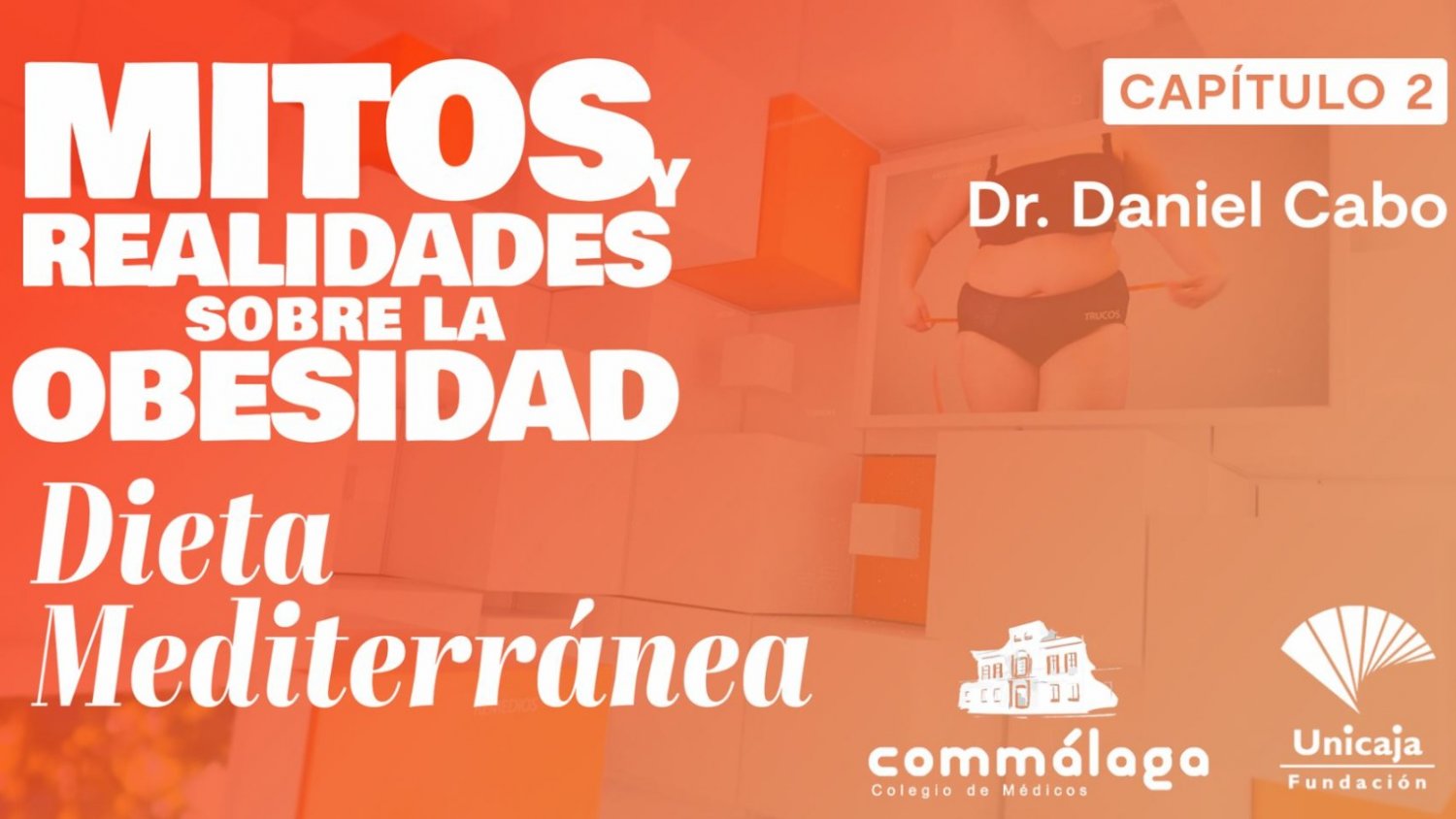 El Colegio de Médicos de Málaga lanza el segundo capítulo de mitos y realidades sobre la obesidad