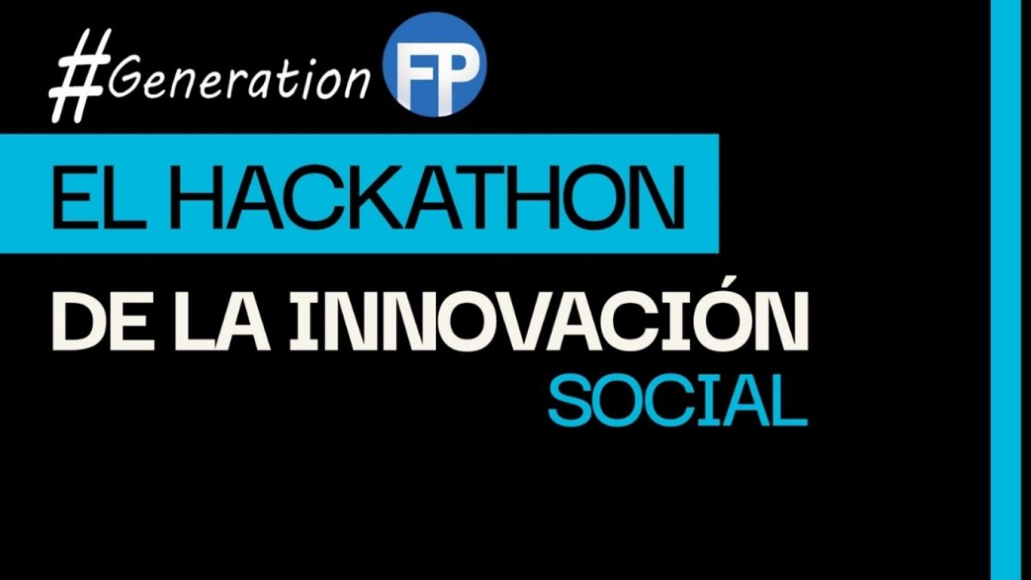 Málaga acoge el hackathon #GenerationFP para fomentar el emprendimiento en alumnos de FP