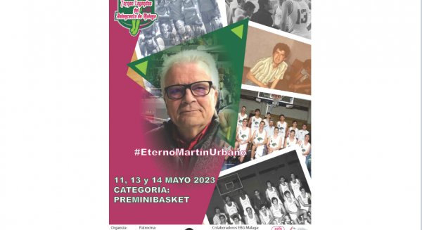 El III Torneo Leyendas EBG Málaga dedica a José María Martín Urbano tres jornadas de baloncesto base