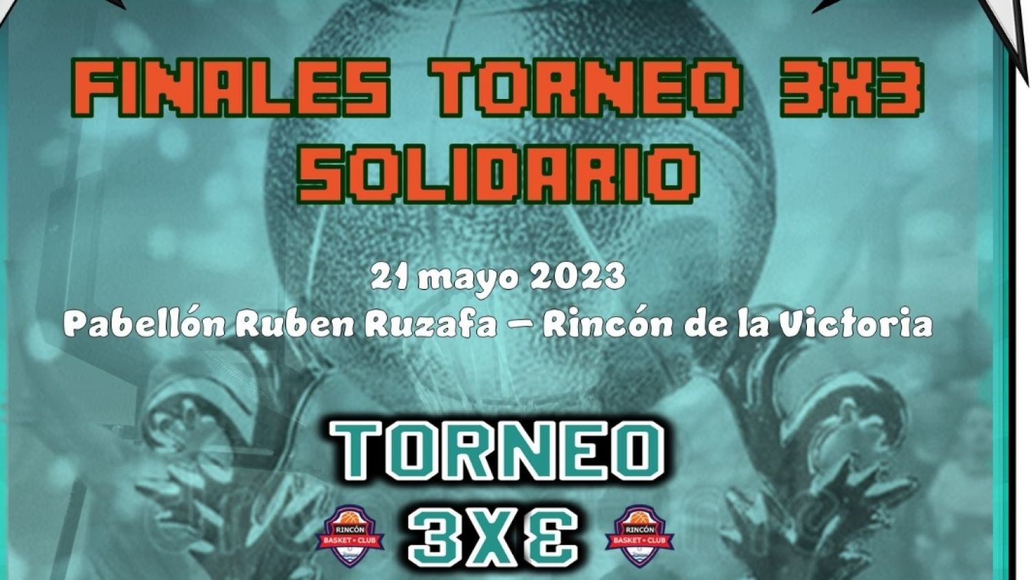 Rincón de la Victoria celebrará la final del Torneo 3x3 `Canastas Solidarias´ a beneficio de la Fundación Vicente Ferrer