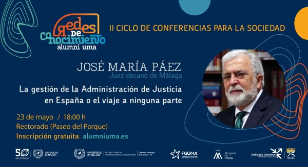 ‘La gestión de la Administración de Justicia en España o el viaje a ninguna parte’ clausura el II Ciclo de Conferencias para la Sociedad de Alumni UMA