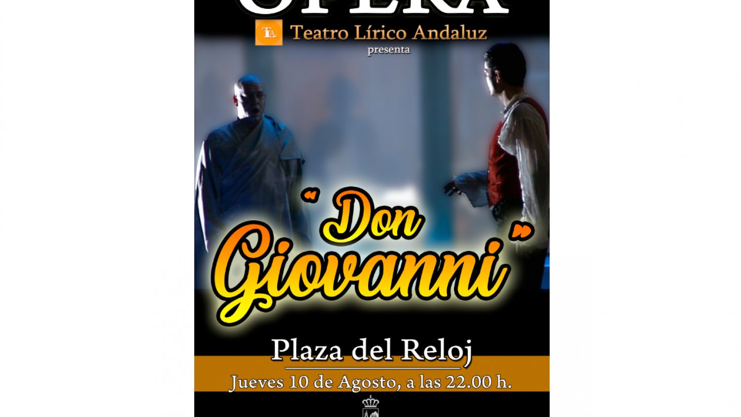 El Ayuntamiento acerca la ópera al público con una representación gratuita de ‘Don Giovanni’ en la plaza del Reloj 