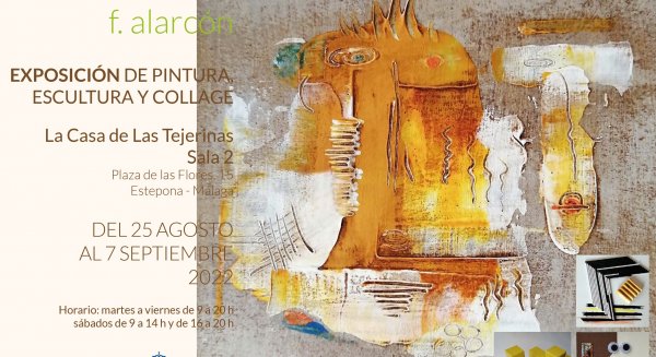 Francisco Alarcón expondrá la próxima semana sus pinturas y collages en la Casa de Las Tejerinas