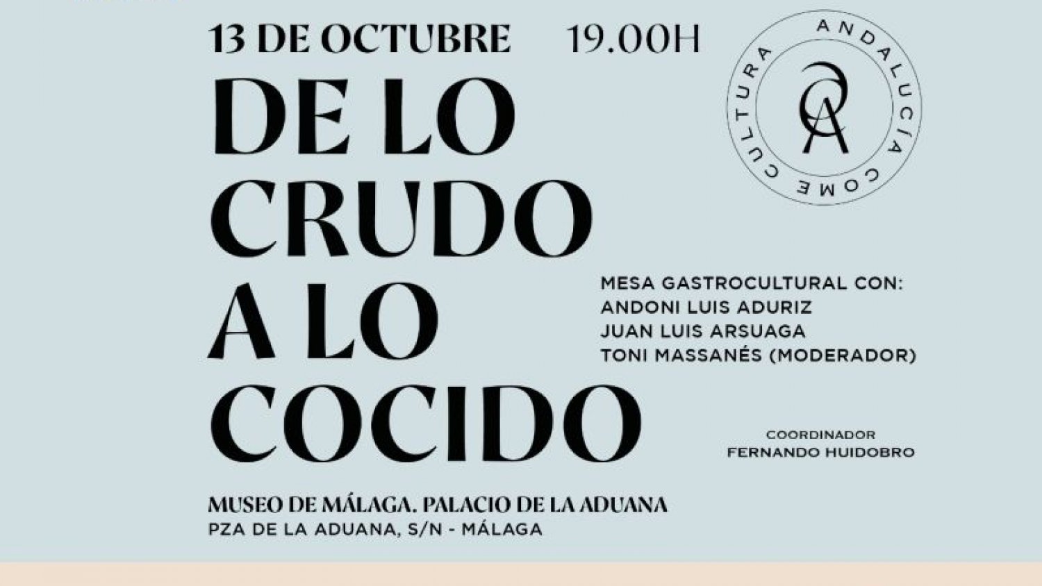‘De lo crudo a lo cocido’, la propuesta del programa ‘Andalucía come Cultura’ para Málaga