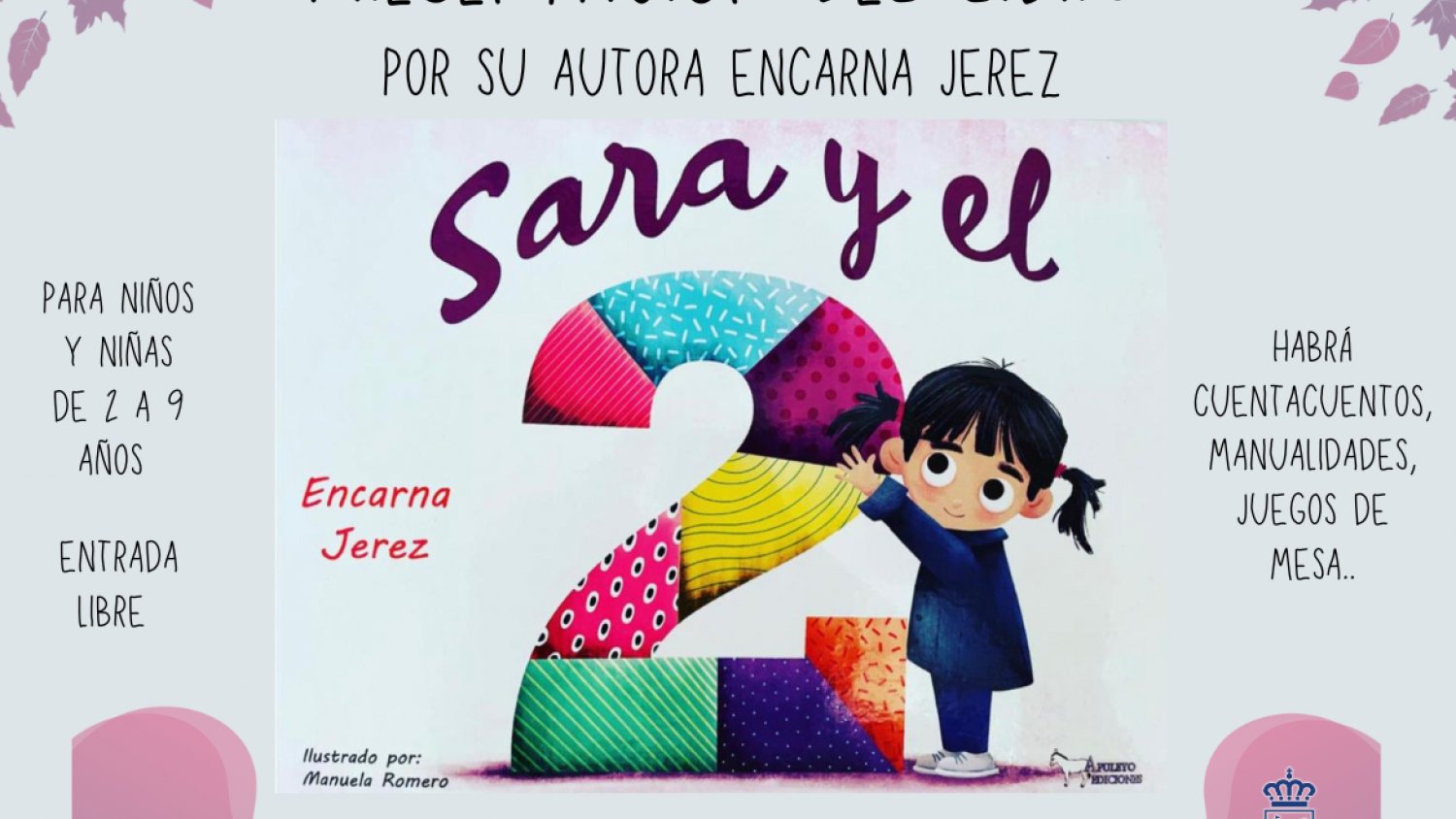 La Sala Infantil de la Biblioteca de Estepona acogerá este viernes la presentación del libro ‘Sara y el 2’ de Encarna Jerez