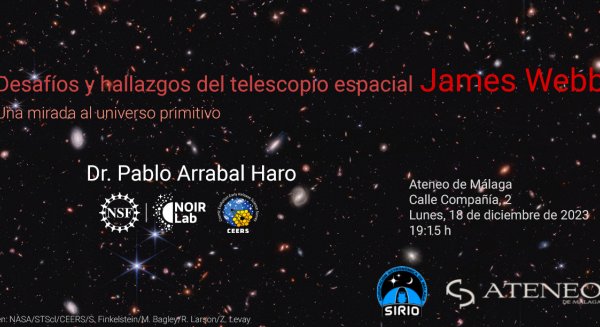 Los desafíos y hallazgos del telescopio James Webb llegan al Ateneo de Málaga el 18 de diciembre