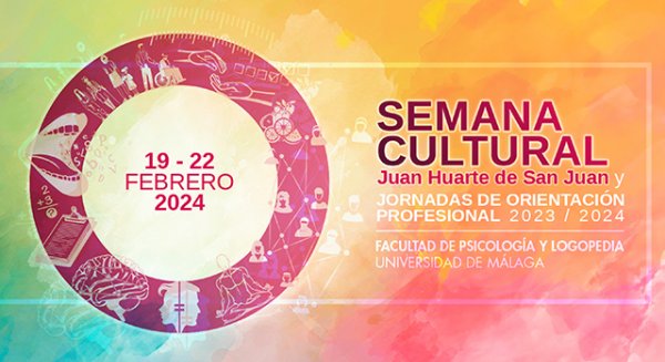 Talleres, charlas y mesas redondas en la Semana Cultural de la Facultad de Psicología y Logopedia de Málaga