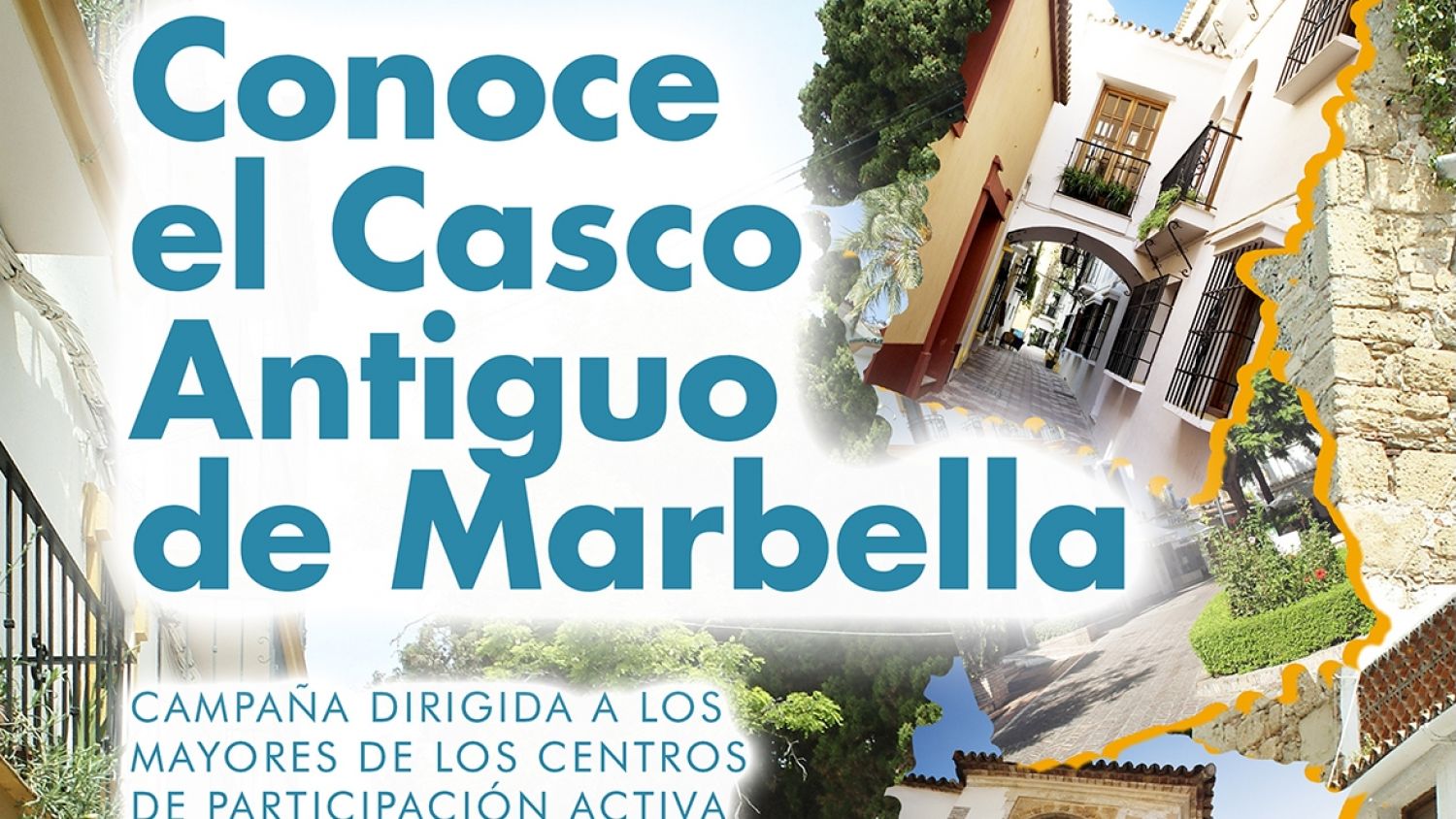 El Ayuntamiento de Marbella pone en marcha la campaña ‘Conoce el Casco Antiguo de Marbella’