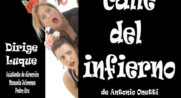 El Grupo Municipal de Teatro ‘Farándula’ estrena en Estepona ‘La calle del infierno’, de Antonio Onetti