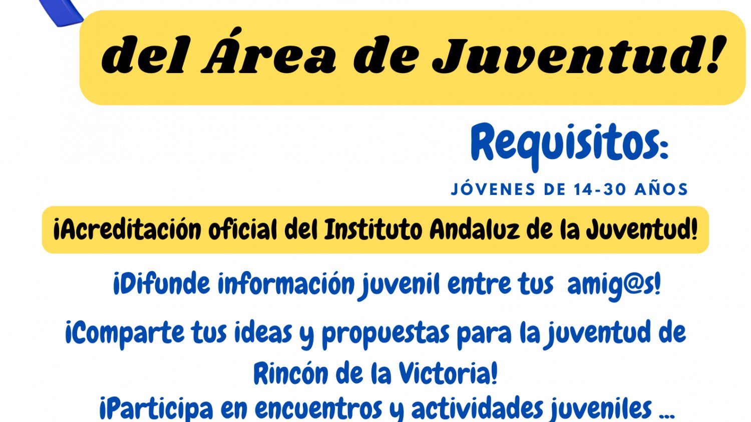 La Concejalía de Juventud de Rincón de la Victoria pone en marcha una campaña informativa del programa Corresponsales Juveniles 