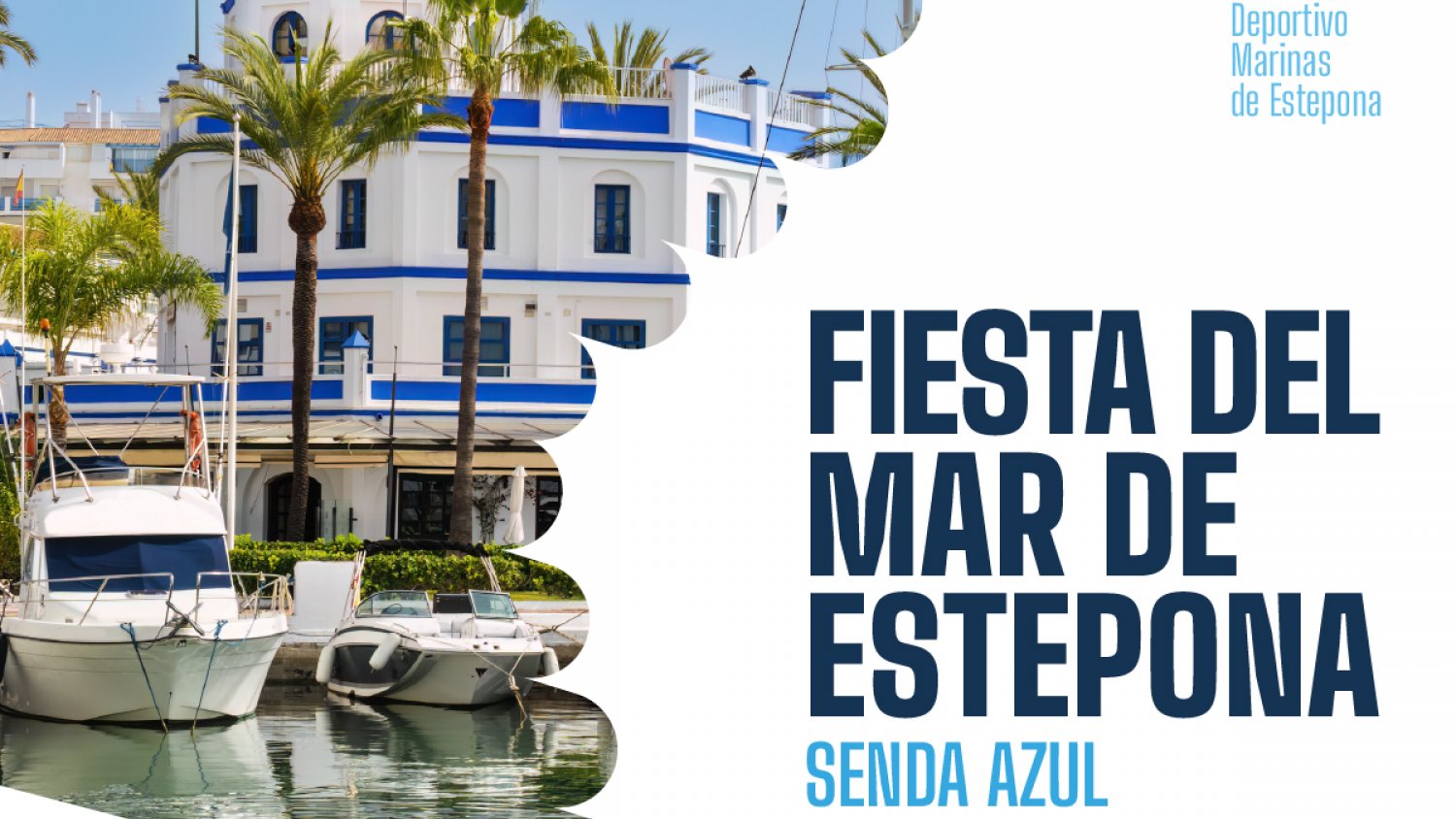 El Puerto Deportivo de Estepona acogerá este sábado la Fiesta del Mar, dentro del proyecto Senda Azul