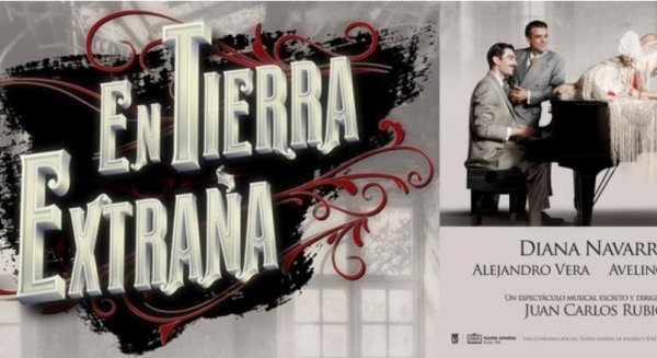 ‘En Tierra Extraña’ sobre el escenario del Teatro Soho Caixa Bank desde el 28 de junio