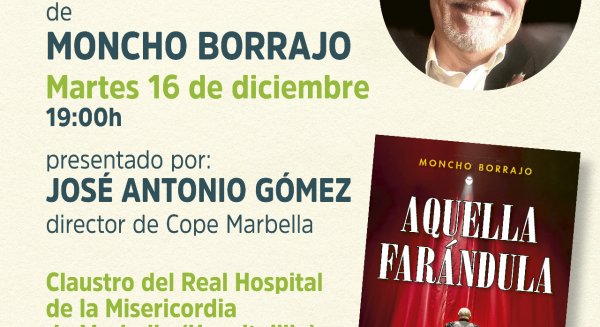 Marbella llena su agenda cultural con la presentación de los libros ‘De las palabras con mis palabras a tu corazón’, o 'Aquella farándula'