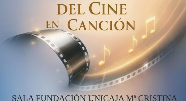 La Sala María Cristina acoge el concierto-concurso ‘La Magia del Cine en Canción’ el próximo 15 de marzo
