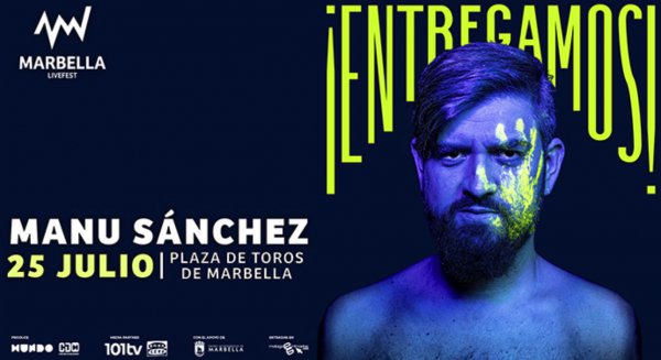 Marbella Live Fest 2026 suma a su cartel el espectáculo de Manu Sánchez '¡ENTREGAMOS!'