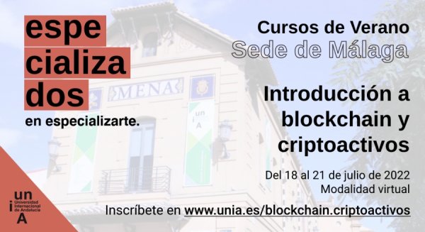 La Sede Tecnológica de Málaga aborda el blockchain y criptoactivos en un Curso de Verano