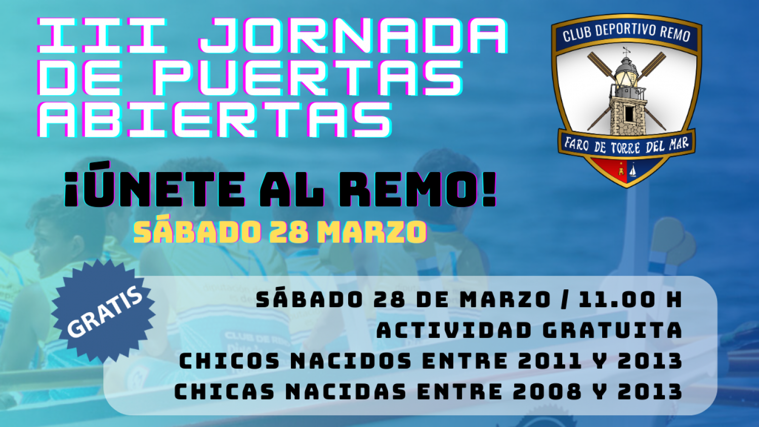 El Club de Remo Faro de Torre del Mar abre sus puertas para captar nuevas promesas este 28 de marzo