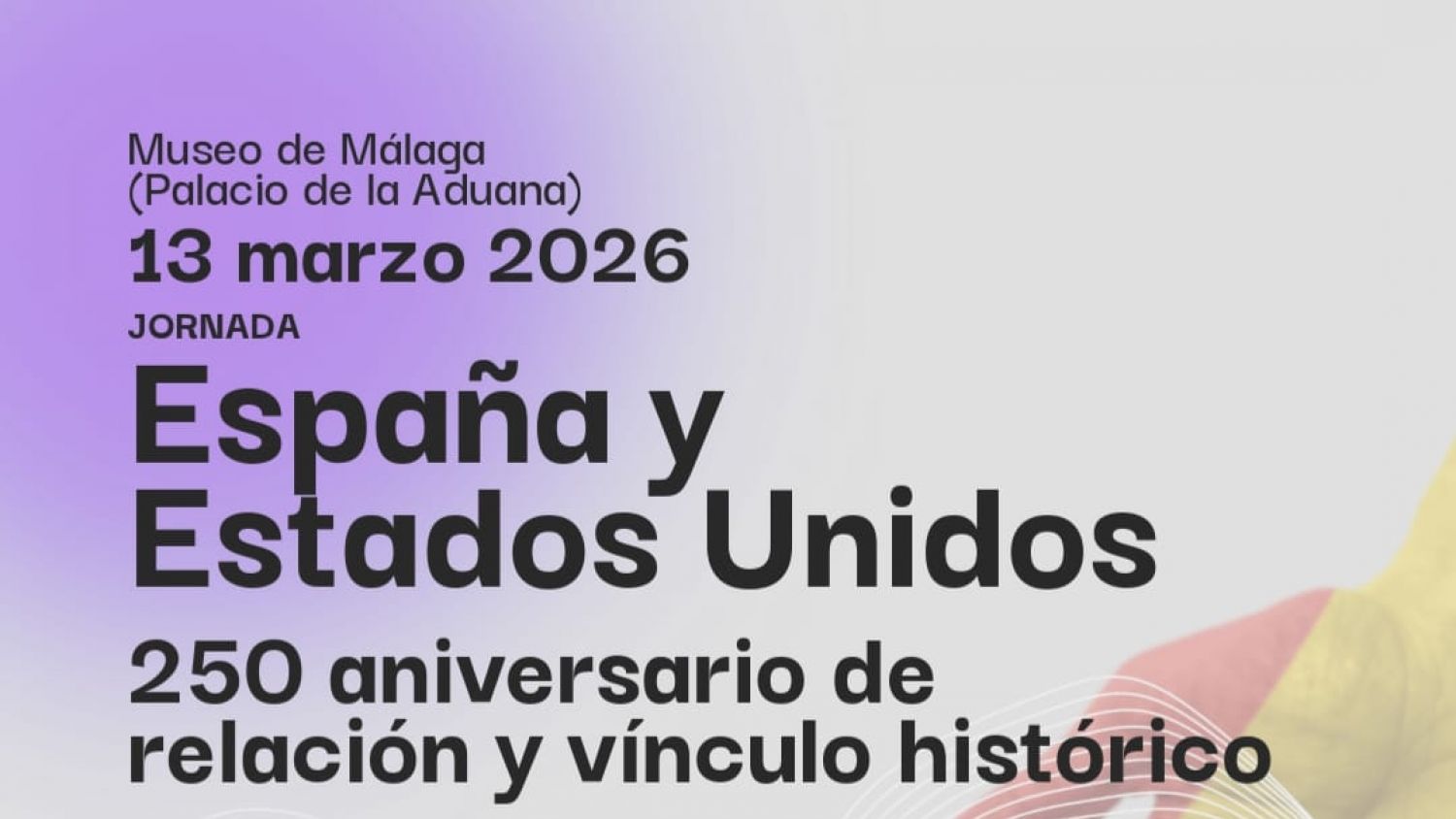 El Museo de Málaga acoge la jornada ‘España y Estados Unidos: 250 aniversario de relación y vínculo histórico’
