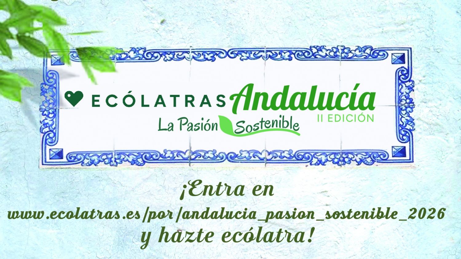 Estepona refuerza su compromiso ambiental animando a la ciudadanía a participar en la campaña “Ecólatras Andalucía”